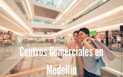 Centros comerciales en Medellín