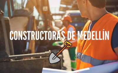 Constructoras en Medellín
