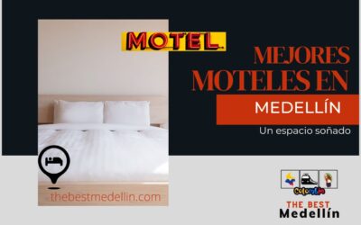 ¿Cuanto Vale un Motel en Medellín?